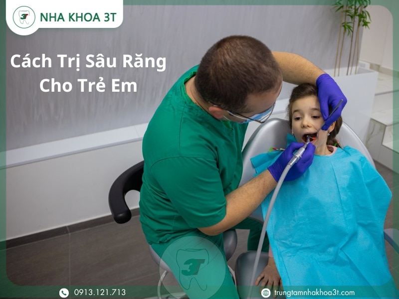 Cách Trị Sâu Răng Cho Trẻ Em