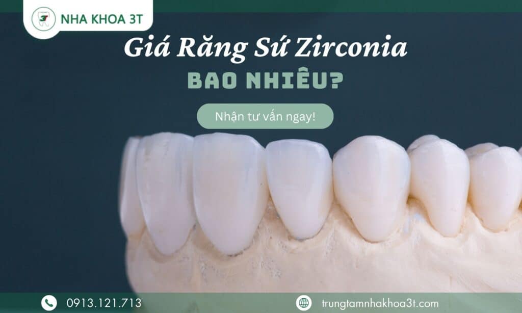 Giá răng sứ Zirconia bao nhiêu?
